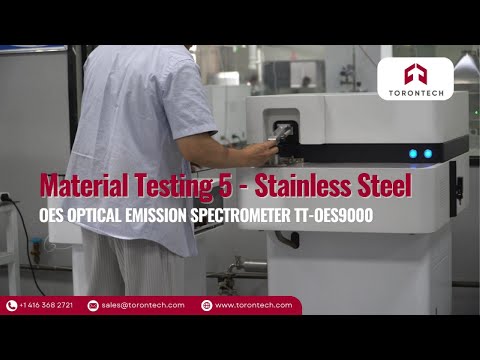 Preview image for the video "#5 Material Test: Stainless Steel - OES Optical Emission Spectrometer TT-OES9000 | Torontech".