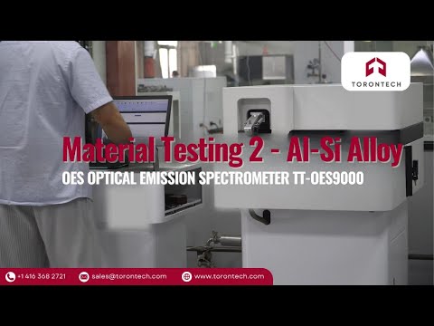 Preview image for the video "#2 Material Test: Al-Si Alloy - OES Optical Emission Spectrometer TT-OES9000 | Torontech".