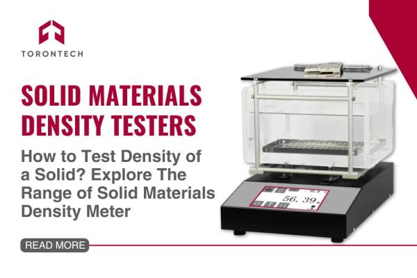 How to Test Density of a Solid? Explore The Range of Solid Materials Density Meter