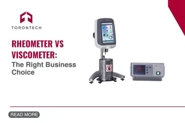 Featured image of Rheometer vs Viscometer: The Right Business Choice