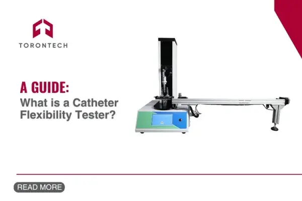 Featured image of What is a Catheter Flexibility Tester A Guide
